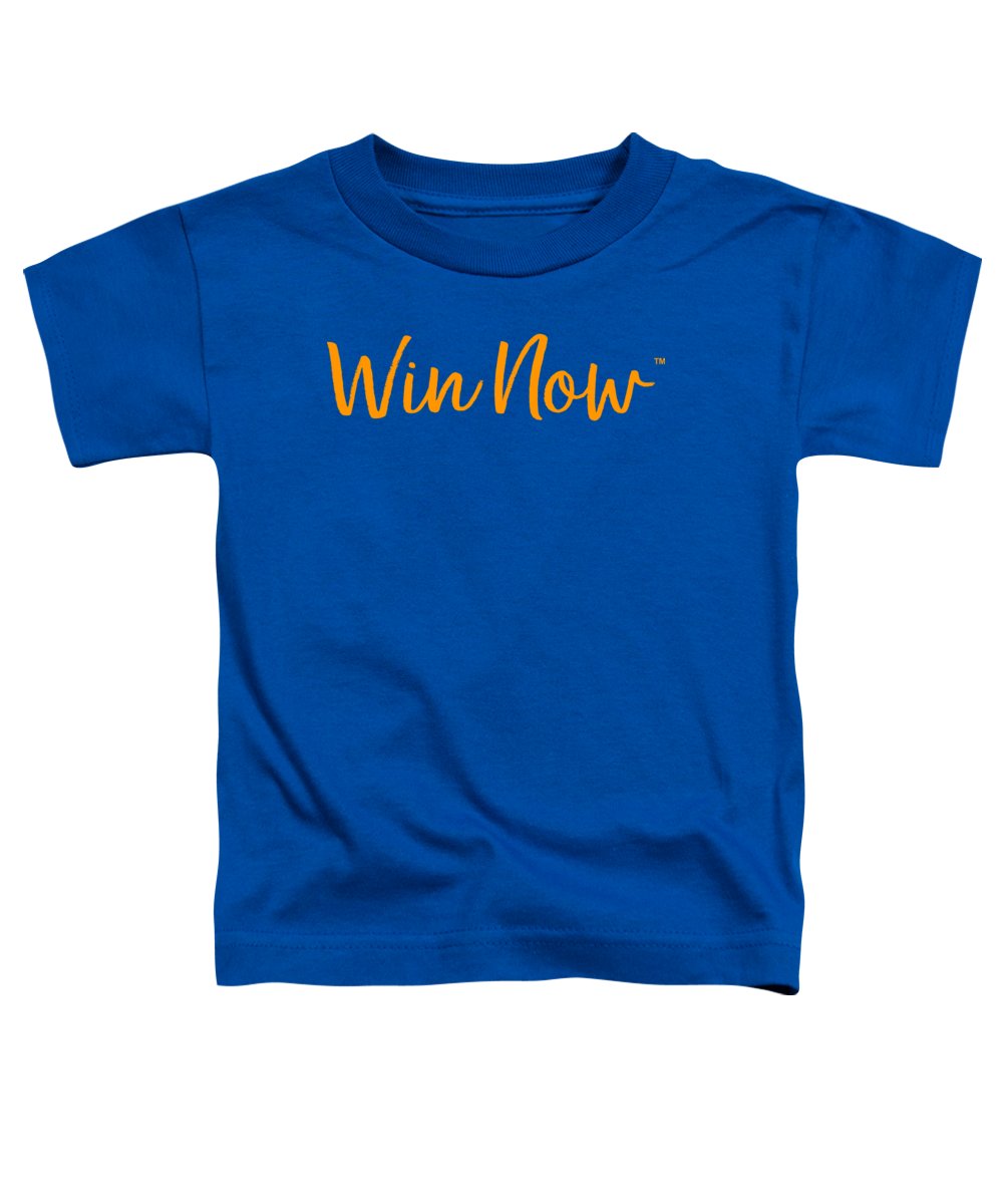 Orange Win Now - Toddler T-Shirt