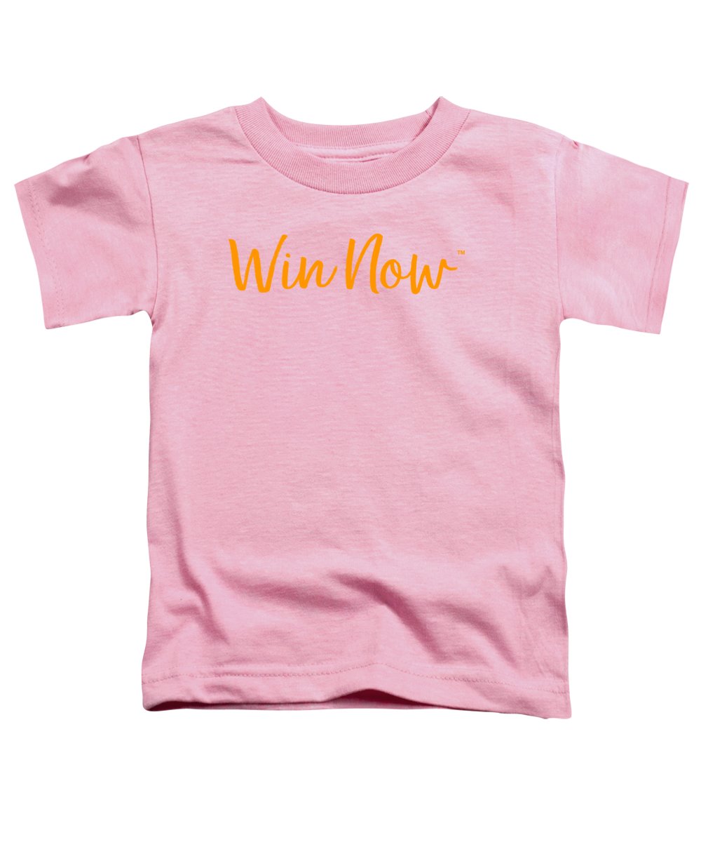 Orange Win Now - Toddler T-Shirt