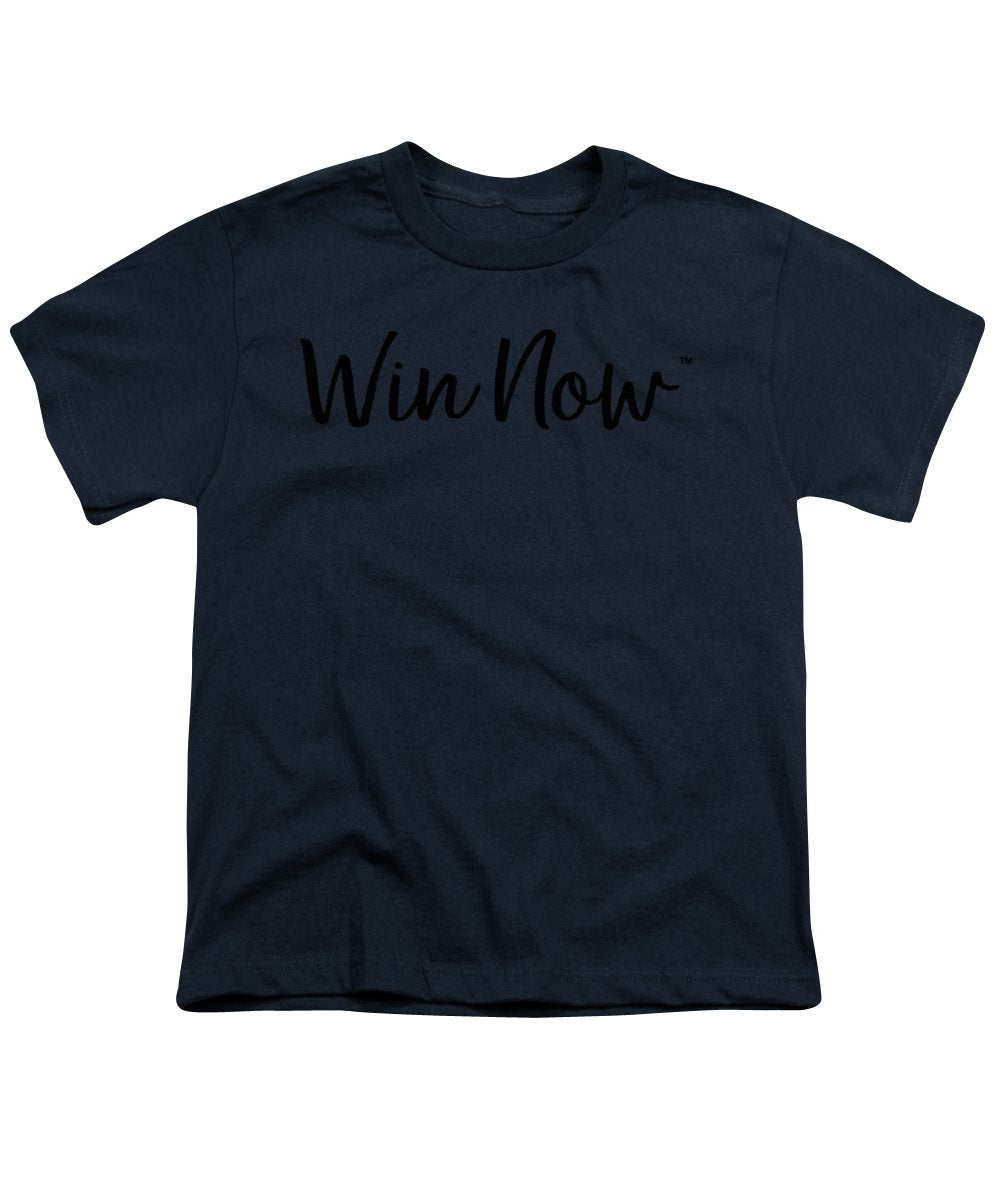 WIn Now - Youth T-Shirt