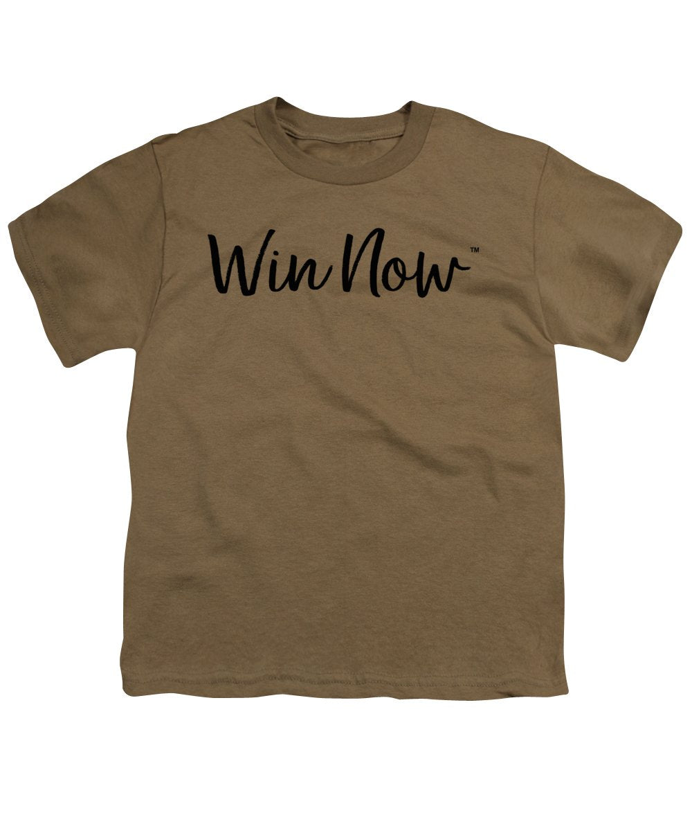WIn Now - Youth T-Shirt