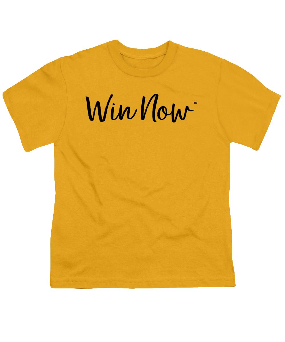 WIn Now - Youth T-Shirt