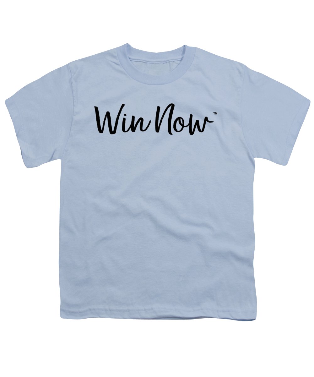 WIn Now - Youth T-Shirt