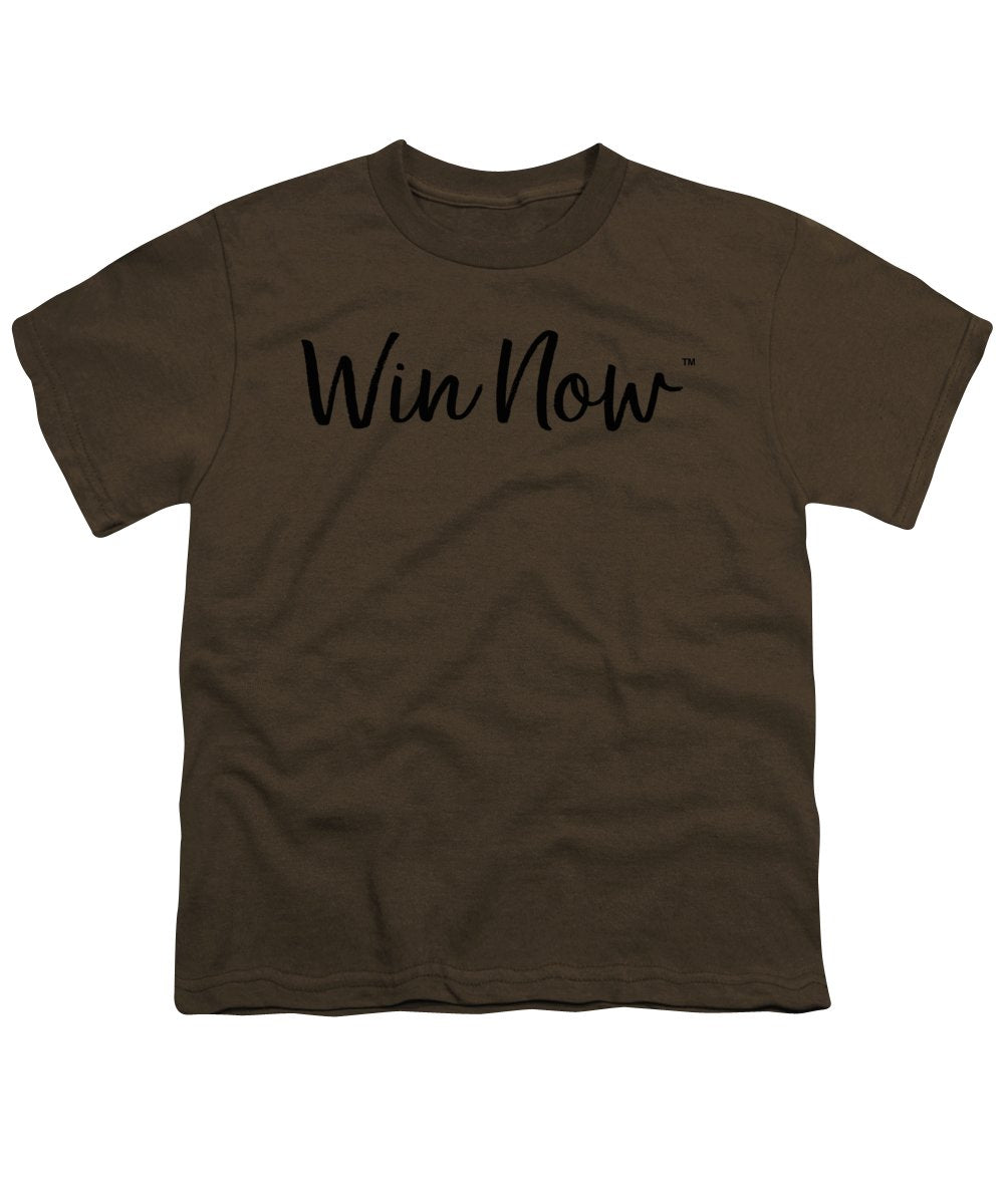 WIn Now - Youth T-Shirt
