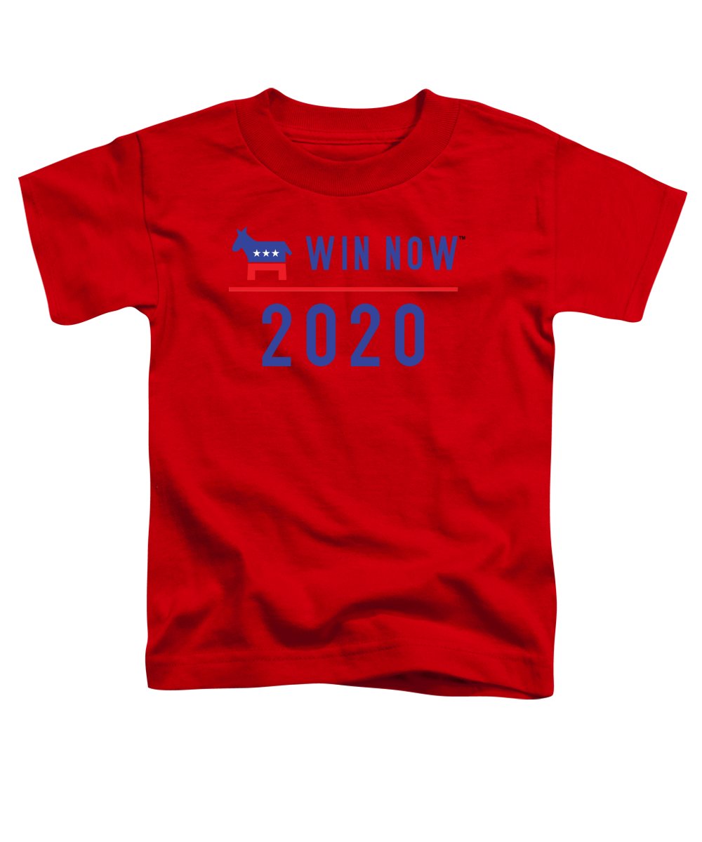Democrats Win Now - Toddler T-Shirt