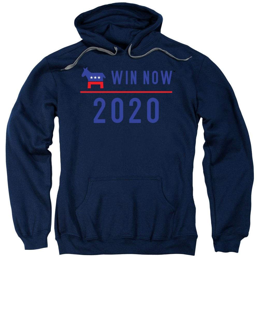 Democrats Win Now - Sweatshirt
