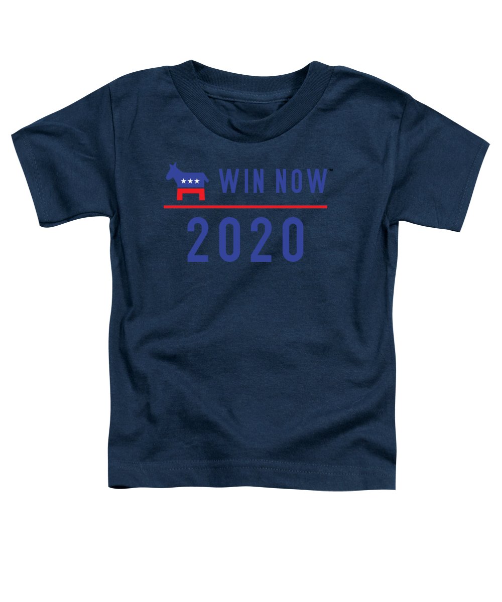 Democrats Win Now - Toddler T-Shirt