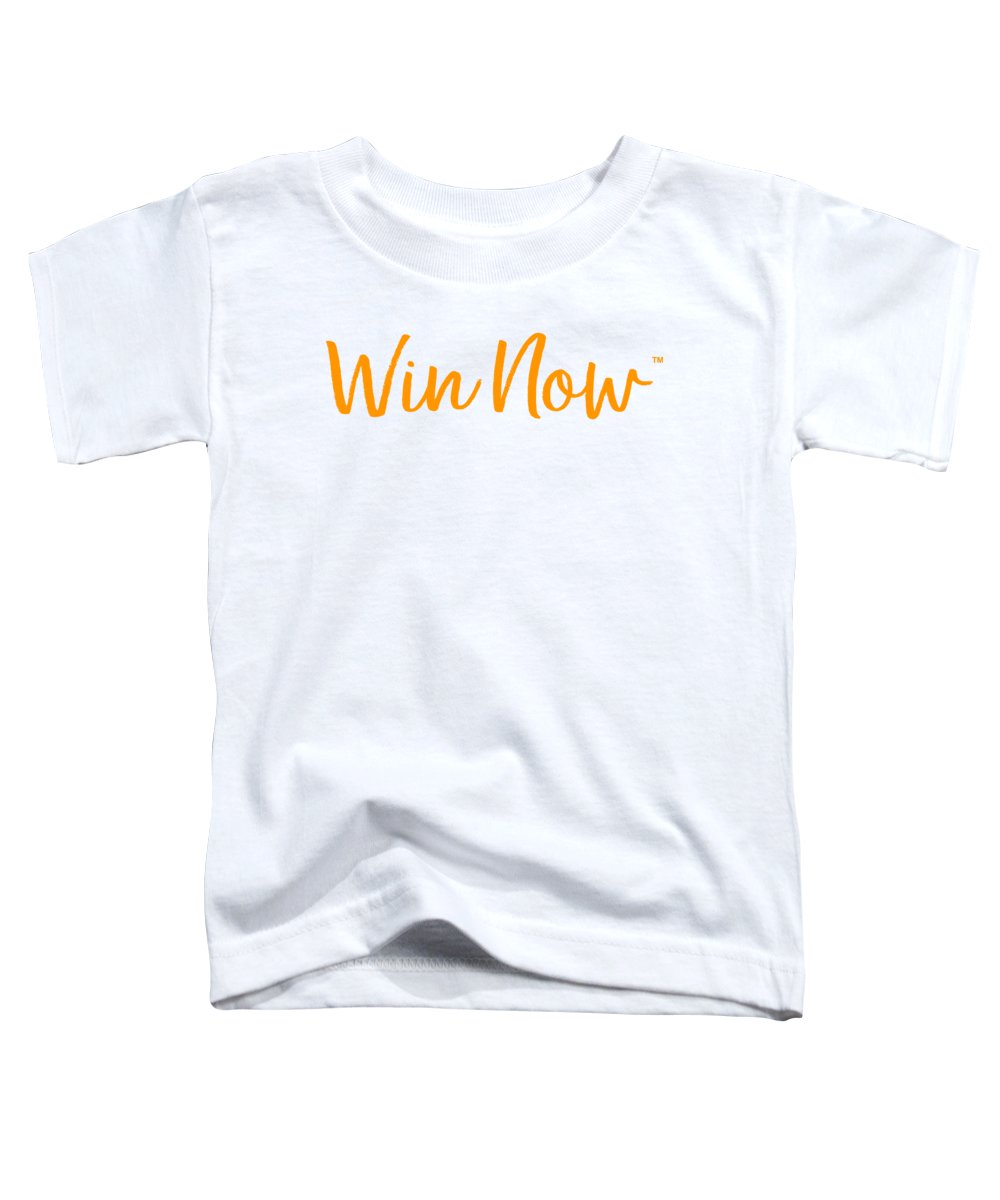 Orange Win Now - Toddler T-Shirt