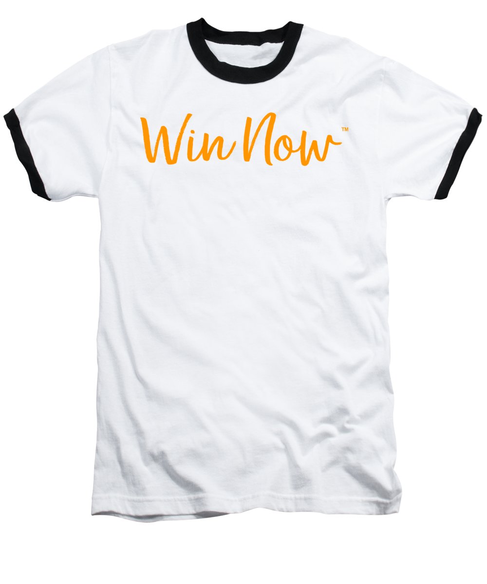 Orange Win Now - Baseball T-Shirt