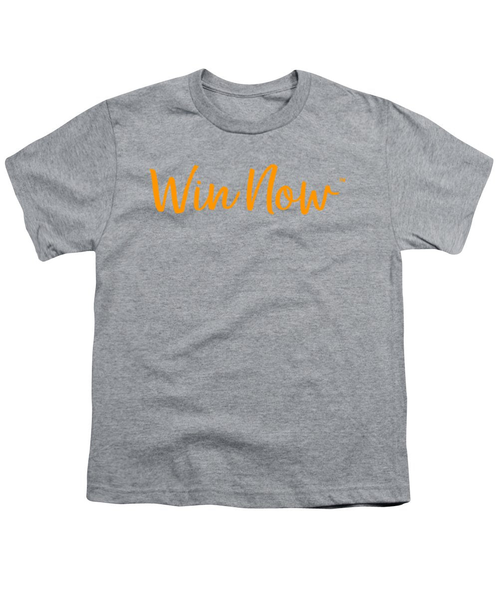 Orange Win Now - Youth T-Shirt