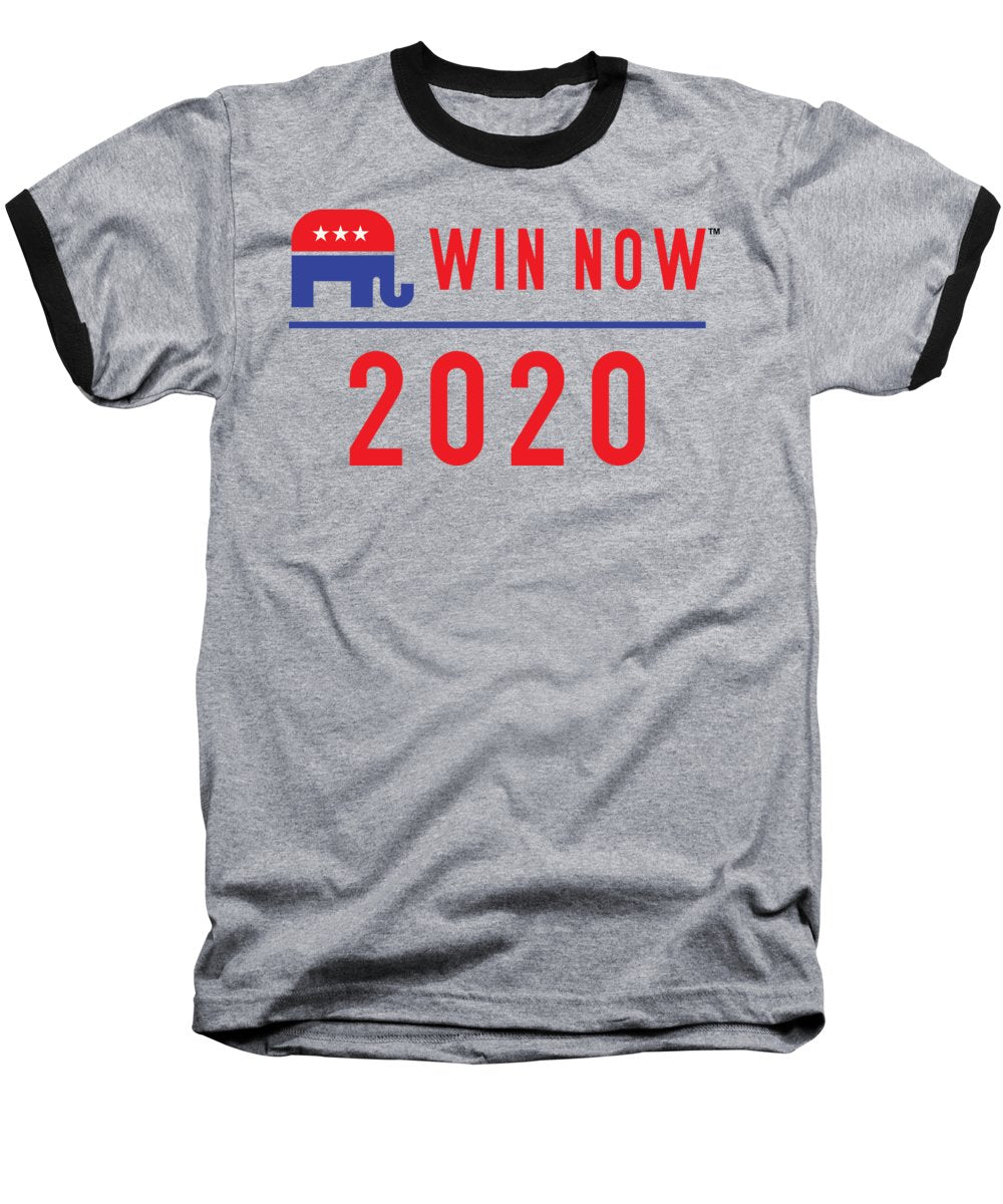 Republicans Win Now - Baseball T-Shirt