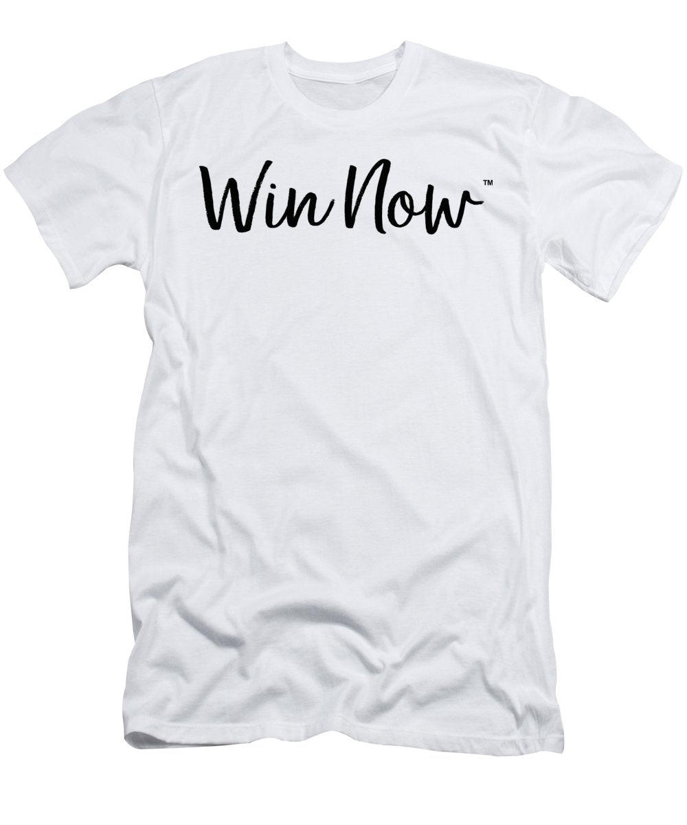 WIn Now - T-Shirt