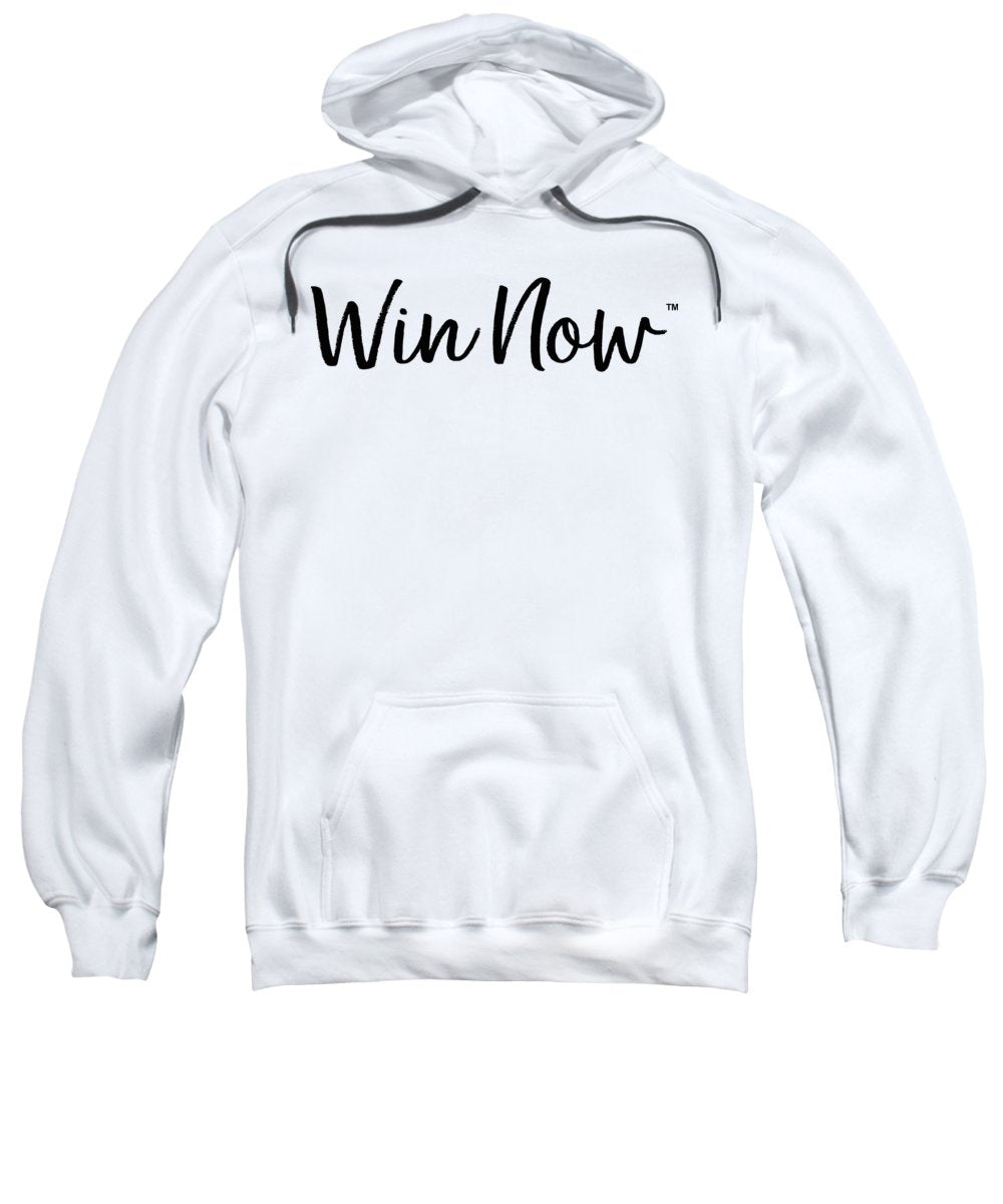 WIn Now - Sweatshirt