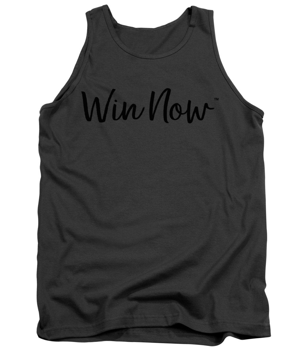 WIn Now - Tank Top