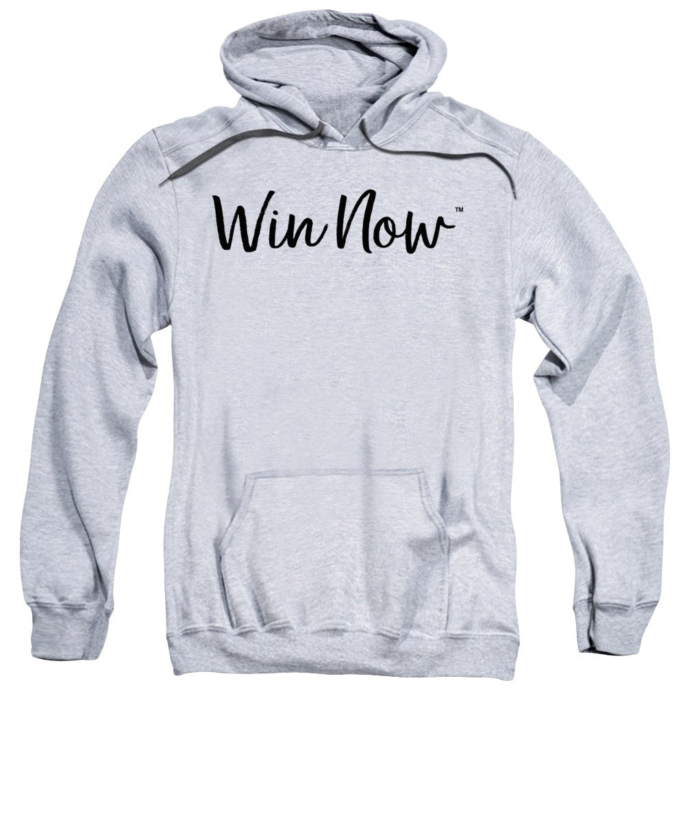 WIn Now - Sweatshirt