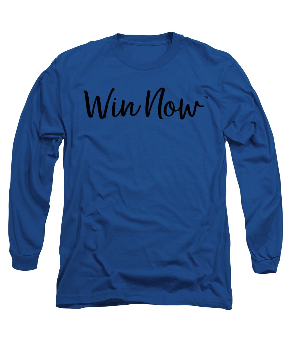 WIn Now - Long Sleeve T-Shirt