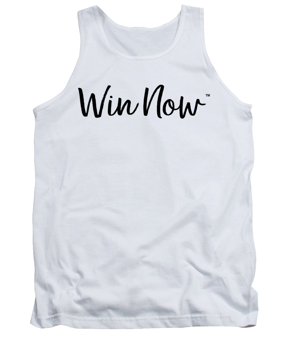 WIn Now - Tank Top
