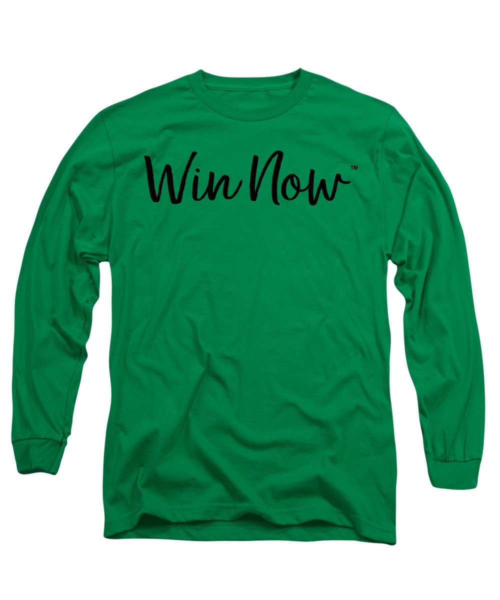 WIn Now - Long Sleeve T-Shirt