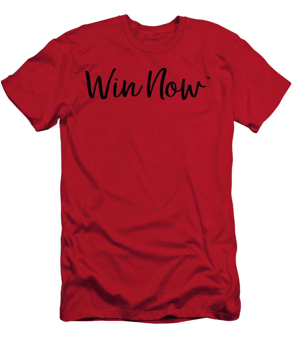 WIn Now - T-Shirt