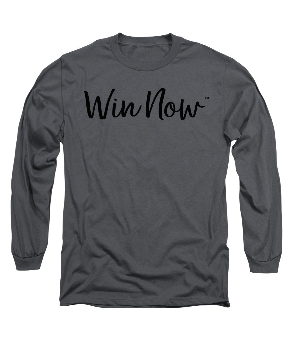 WIn Now - Long Sleeve T-Shirt