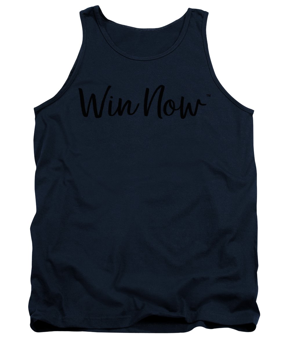 WIn Now - Tank Top