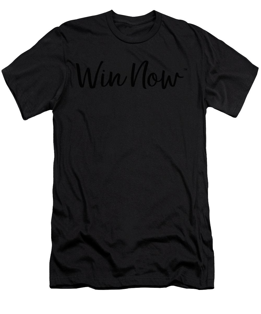 WIn Now - T-Shirt