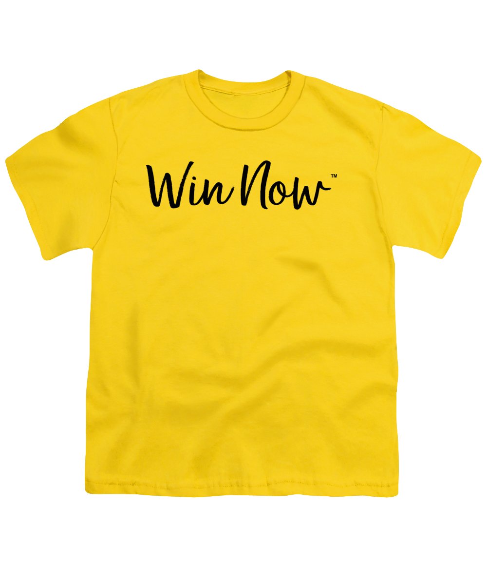 WIn Now - Youth T-Shirt