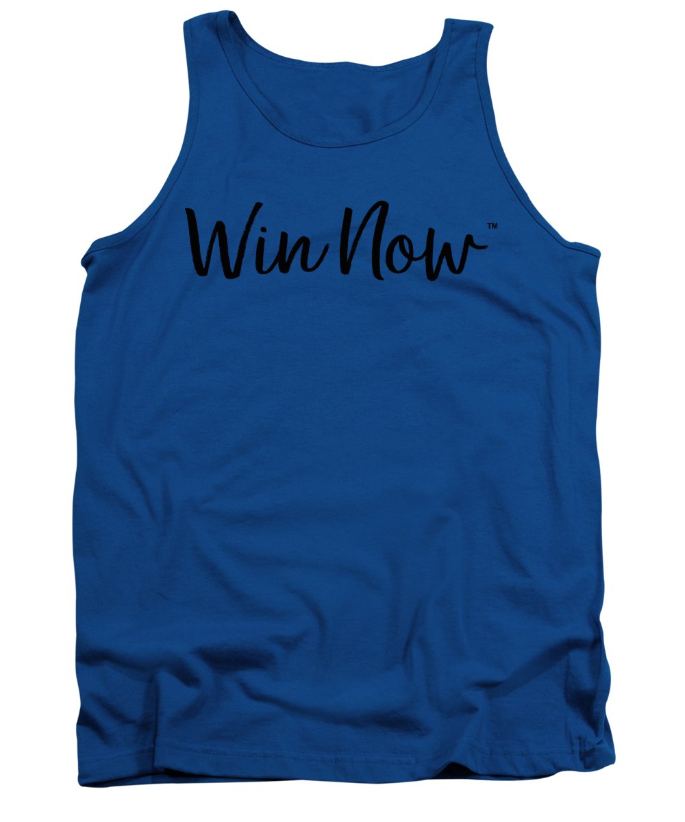 WIn Now - Tank Top