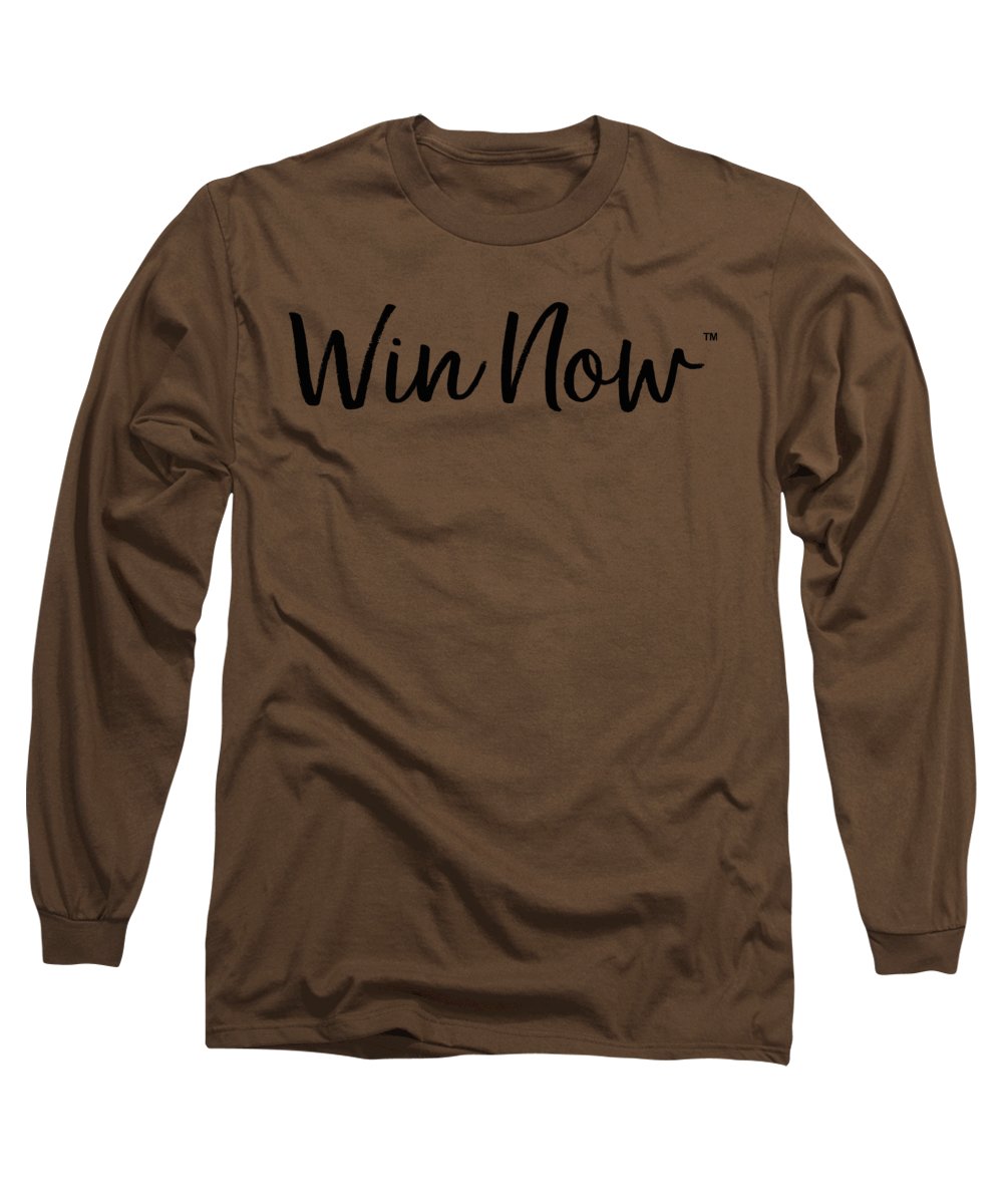 WIn Now - Long Sleeve T-Shirt