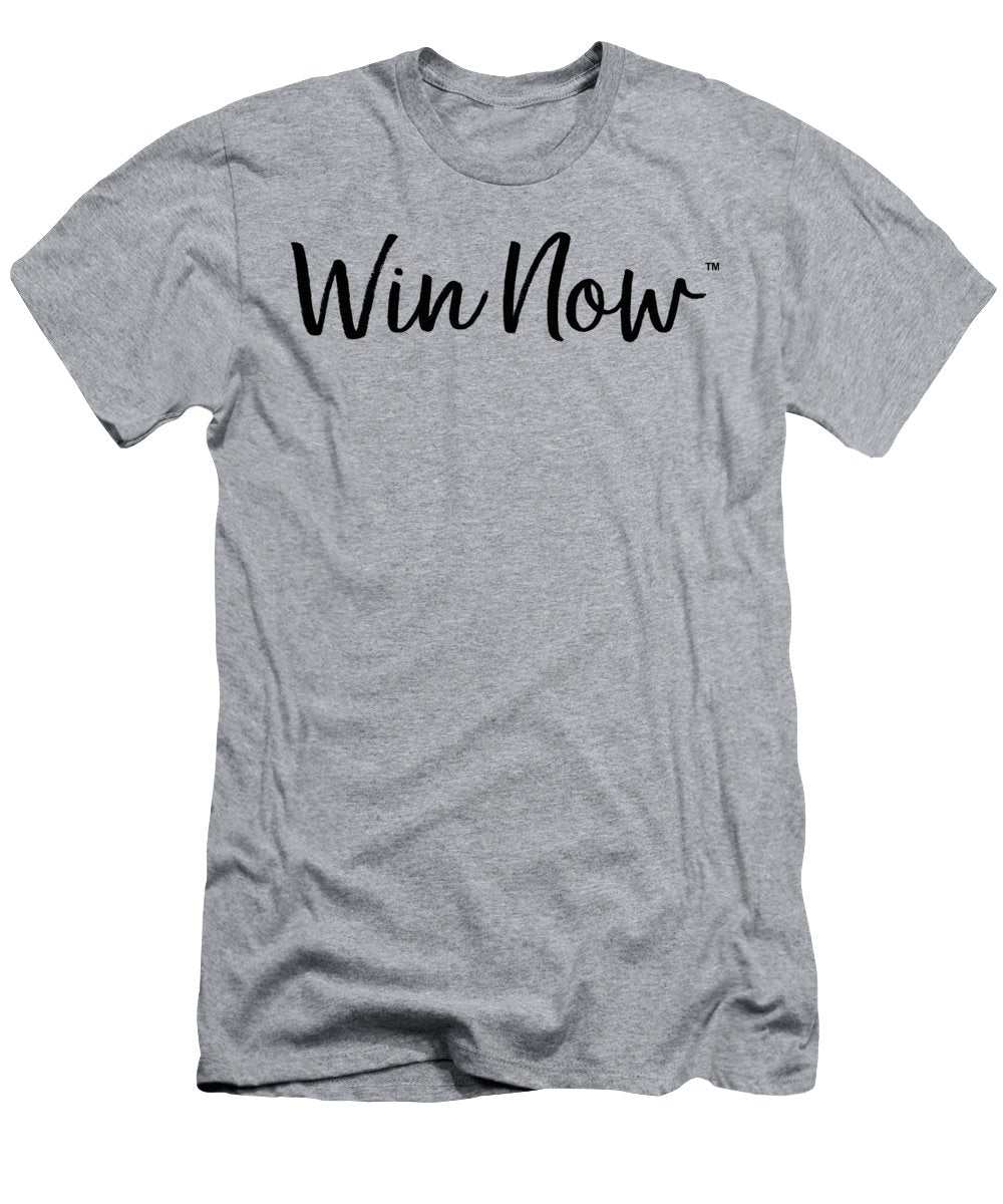 WIn Now - T-Shirt