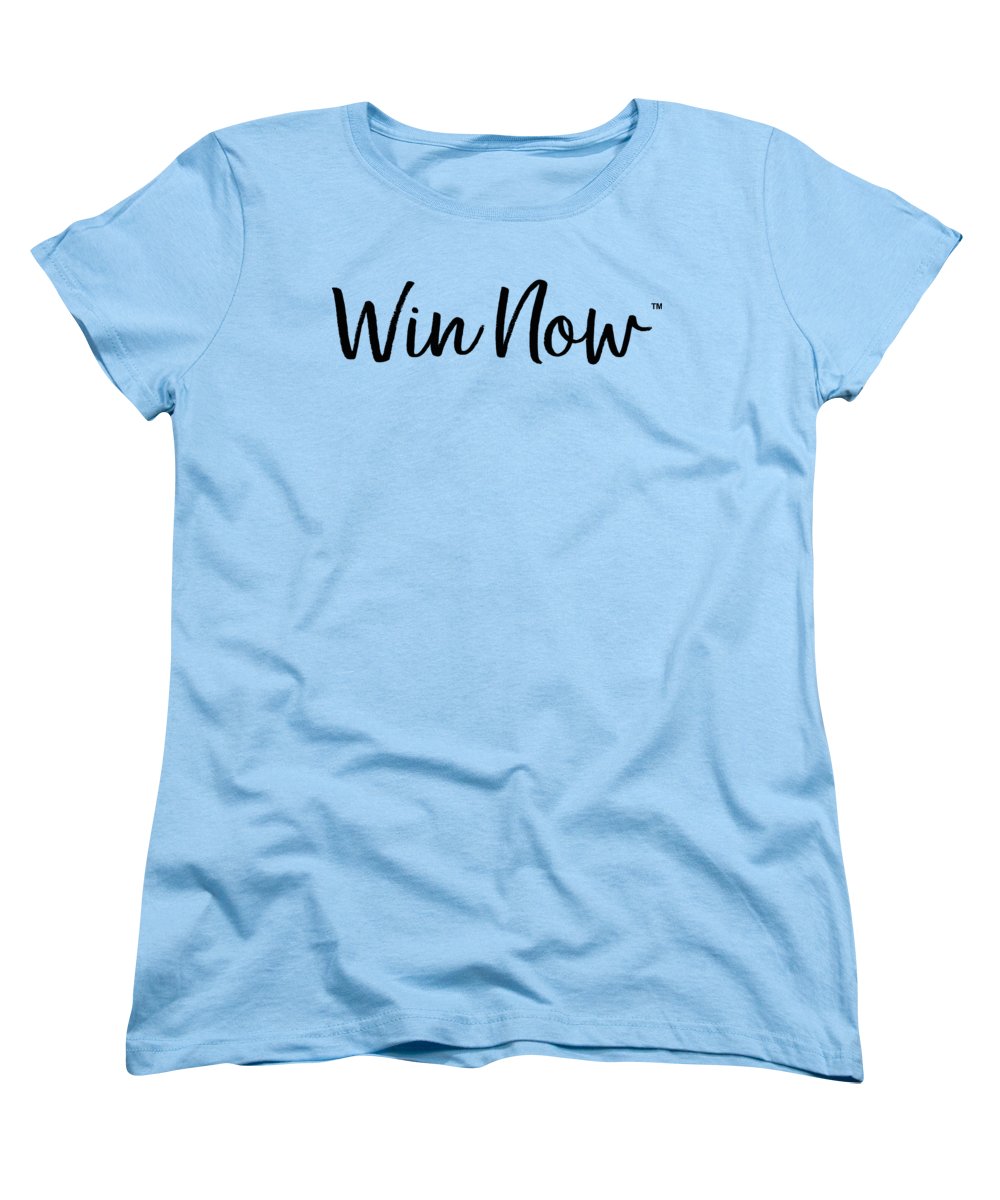 WIn Now - Women's T-Shirt (Standard Fit)