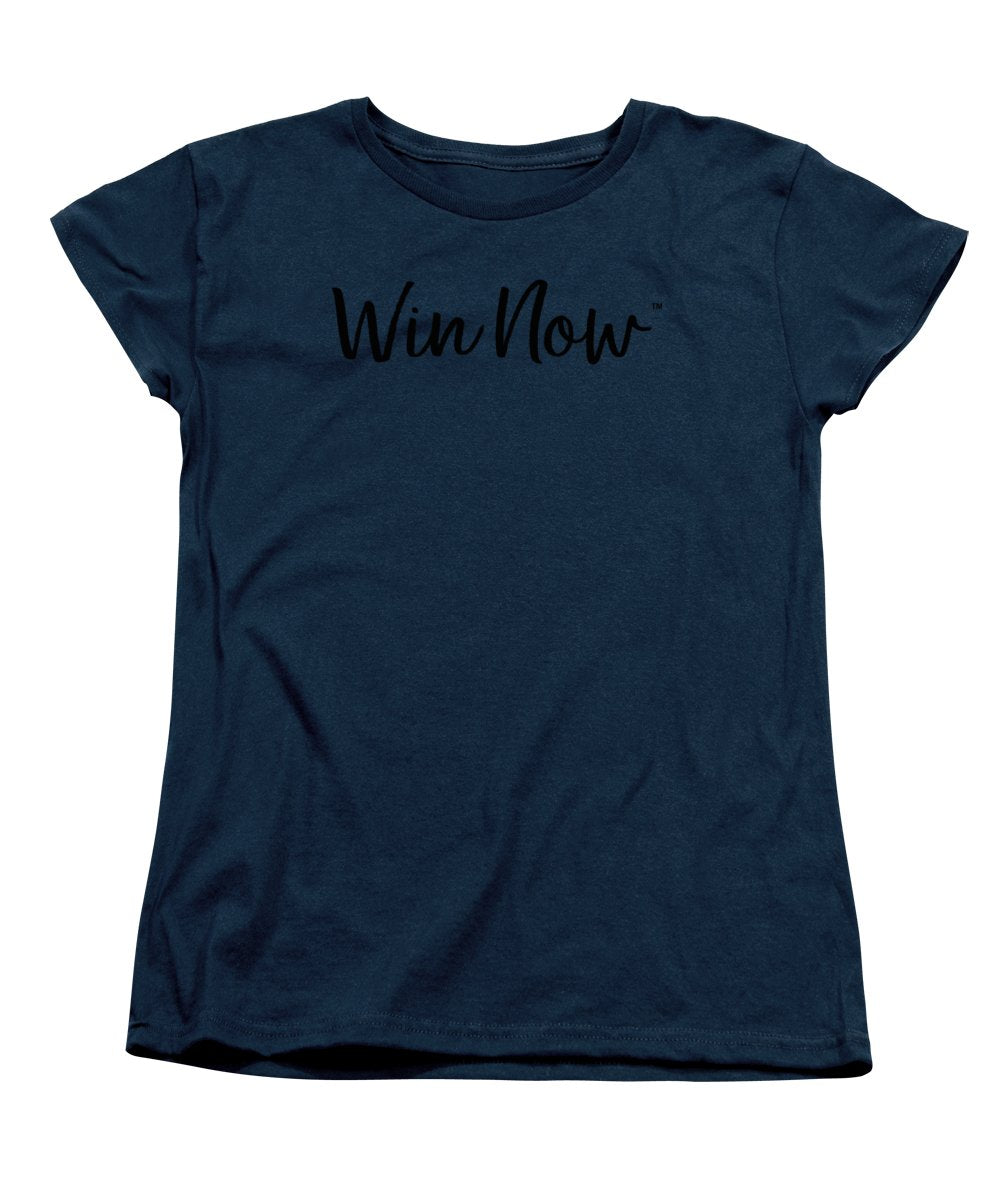WIn Now - Women's T-Shirt (Standard Fit)